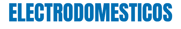 ELECTRODOMESTICOS